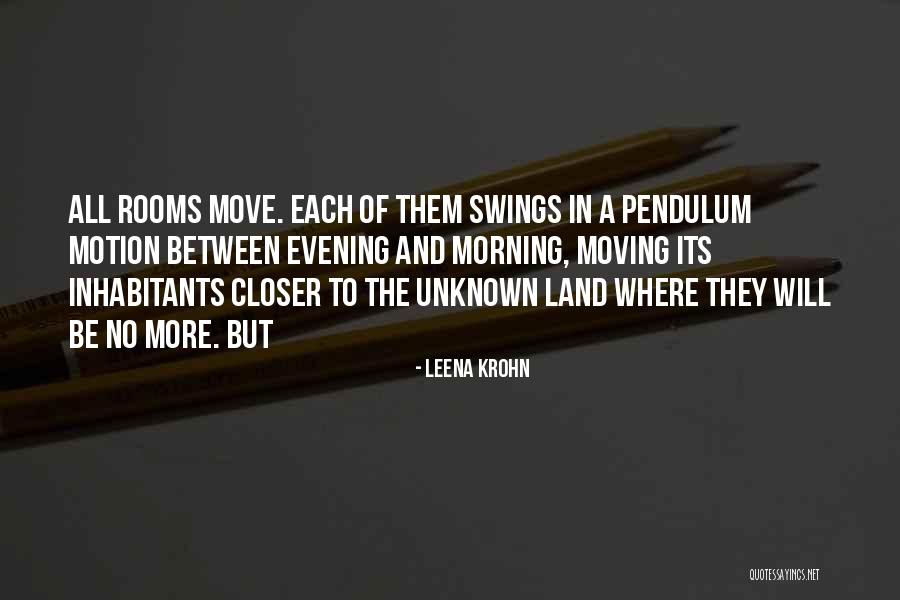 Leena Krohn Quotes 1994009 Leena Krohn Quotes 1994009
