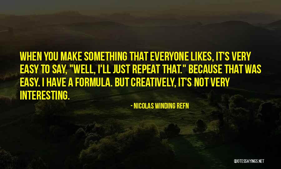 Leep Surgery Quotes By Nicolas Winding Refn Leep Surgery Quotes By Nicolas Winding Refn