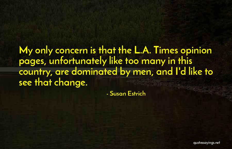 Leeps Supply Lynwood Quotes By Susan Estrich Leeps Supply Lynwood Quotes By Susan Estrich