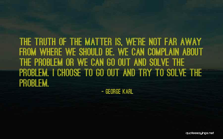 Leeqay Quotes By George Karl Leeqay Quotes By George Karl