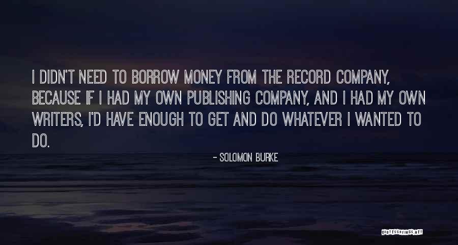 Leeqay Quotes By Solomon Burke Leeqay Quotes By Solomon Burke