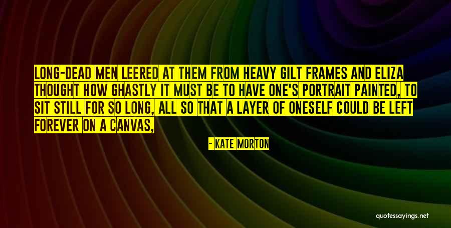 Leered At Quotes By Kate Morton Leered At Quotes By Kate Morton