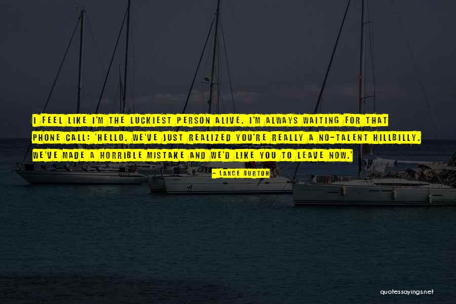 Leered At Quotes By Lance Burton Leered At Quotes By Lance Burton