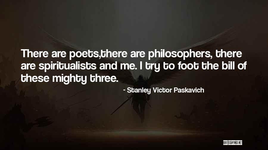 Leered At Quotes By Stanley Victor Paskavich Leered At Quotes By Stanley Victor Paskavich