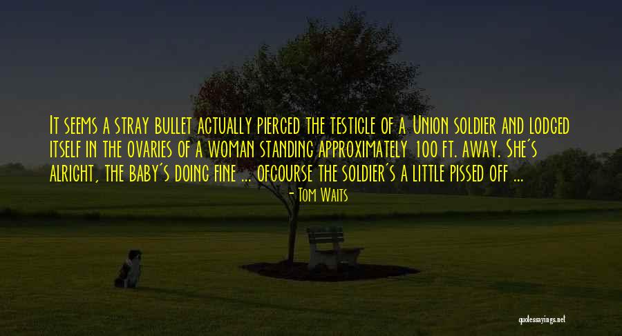 Leeshas Quotes By Tom Waits Leeshas Quotes By Tom Waits