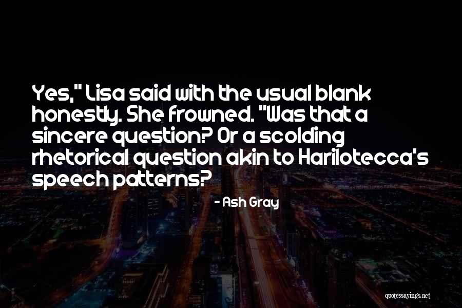 Leesley Texas Quotes By Ash Gray Leesley Texas Quotes By Ash Gray