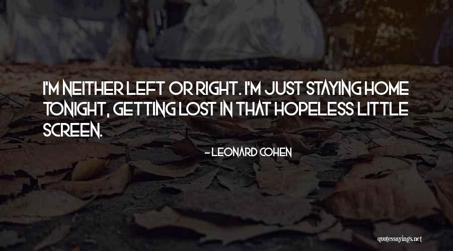 Leeteuk Father Quotes By Leonard Cohen Leeteuk Father Quotes By Leonard Cohen
