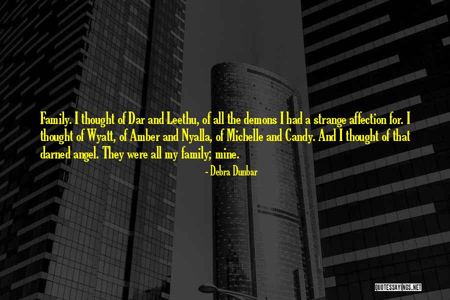 Leethu Quotes By Debra Dunbar Leethu Quotes By Debra Dunbar