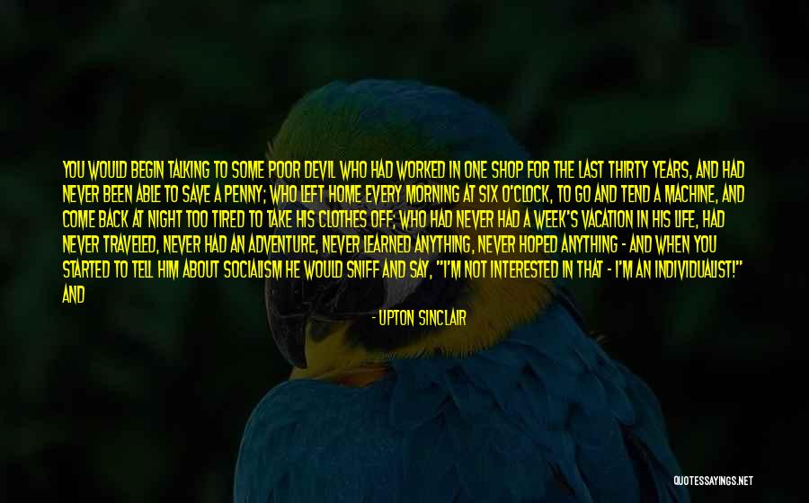 Leethu Quotes By Upton Sinclair Leethu Quotes By Upton Sinclair