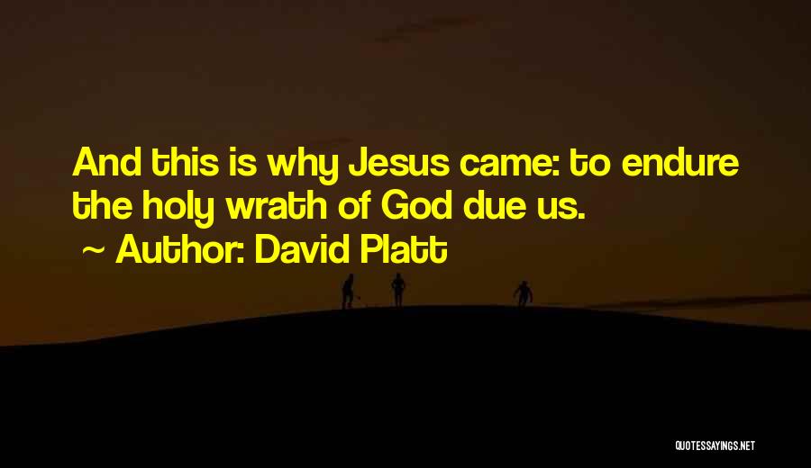 Leetigation Quotes By David Platt