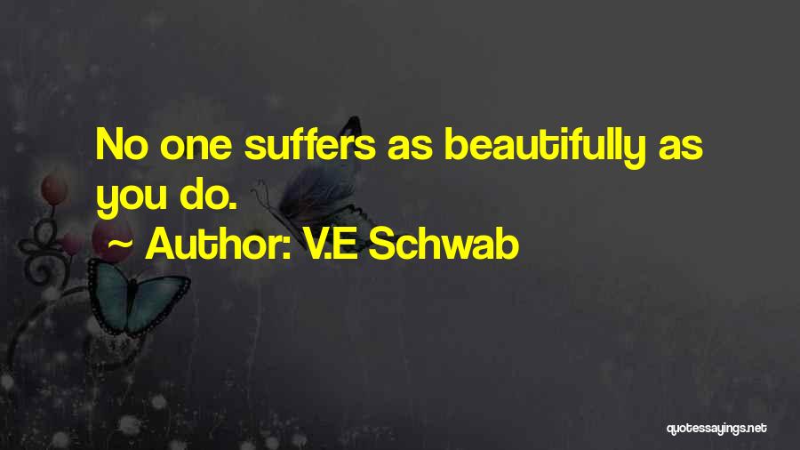Leetigation Quotes By V.E Schwab