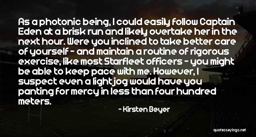 Leeuwarden Huizum Quotes By Kirsten Beyer Leeuwarden Huizum Quotes By Kirsten Beyer