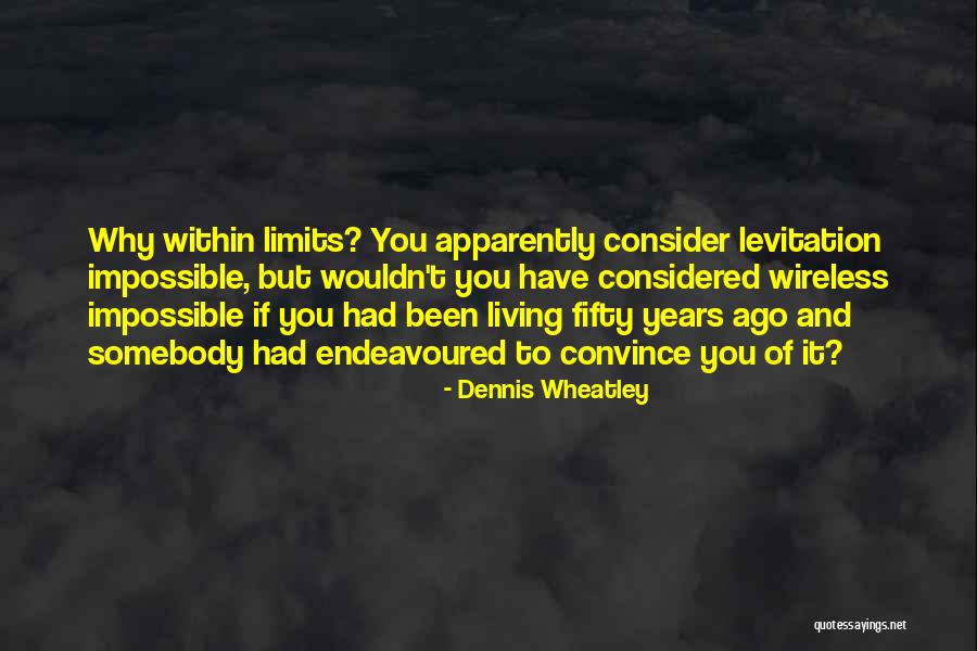 Leeuwarden Lane Quotes By Dennis Wheatley Leeuwarden Lane Quotes By Dennis Wheatley