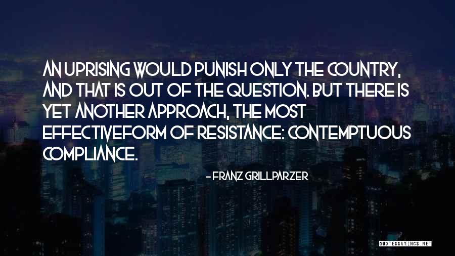 Leeuwarden Pronunciation Quotes By Franz Grillparzer Leeuwarden Pronunciation Quotes By Franz Grillparzer