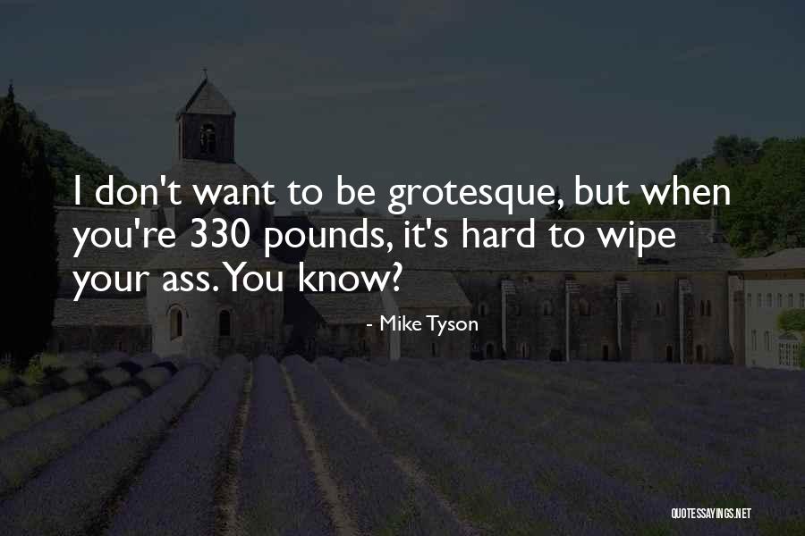 Leeuwarder Quotes By Mike Tyson Leeuwarder Quotes By Mike Tyson