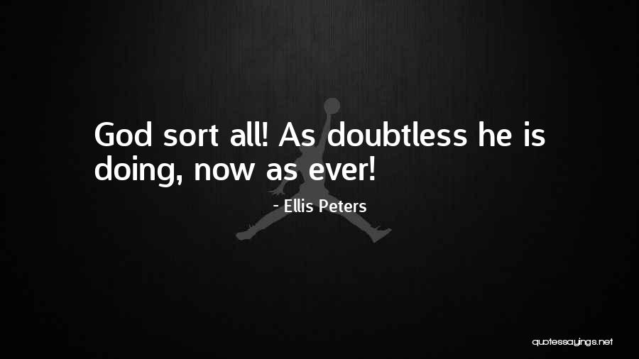 Leeuwenhoeks Simple Quotes By Ellis Peters