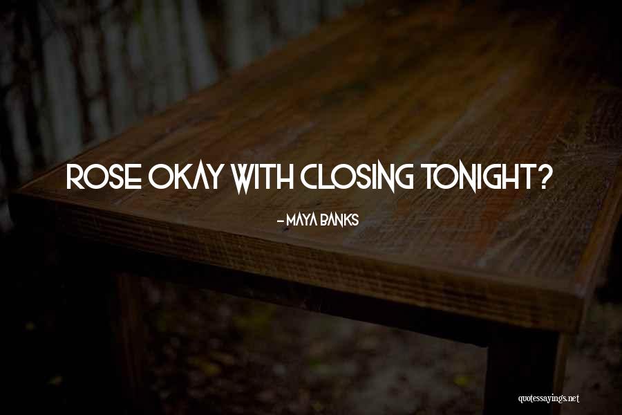 Leeuwenhoeks Simple Quotes By Maya Banks
