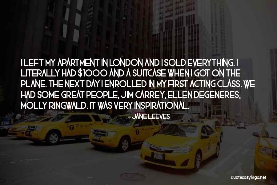 Leeves Jane Quotes By Jane Leeves Leeves Jane Quotes By Jane Leeves