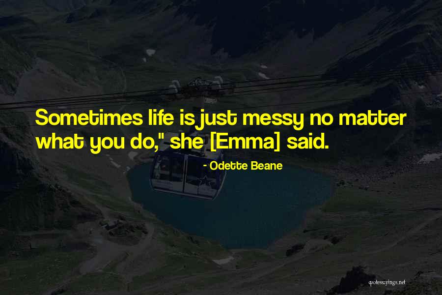 Leeves Jane Quotes By Odette Beane