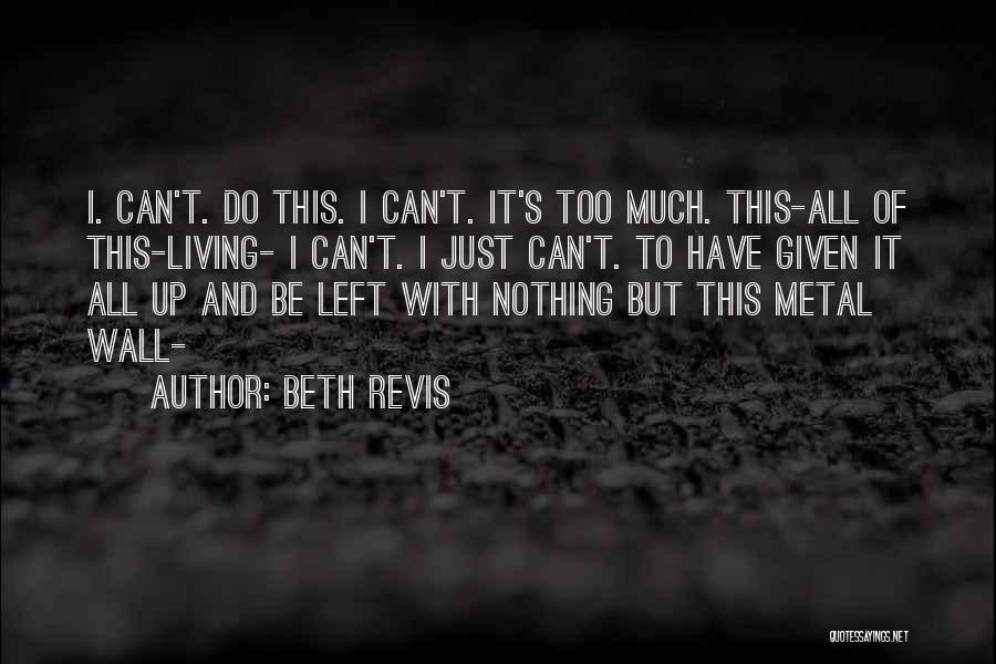 Leeways Butchery Quotes By Beth Revis