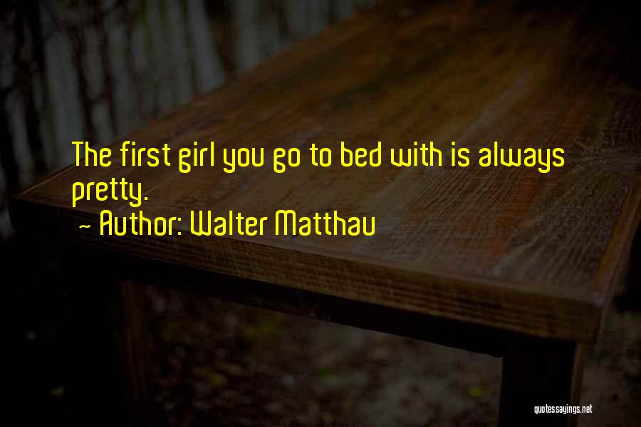 Leeways Nursery Quotes By Walter Matthau