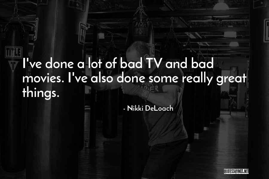 Lefery Quotes By Nikki DeLoach Lefery Quotes By Nikki DeLoach
