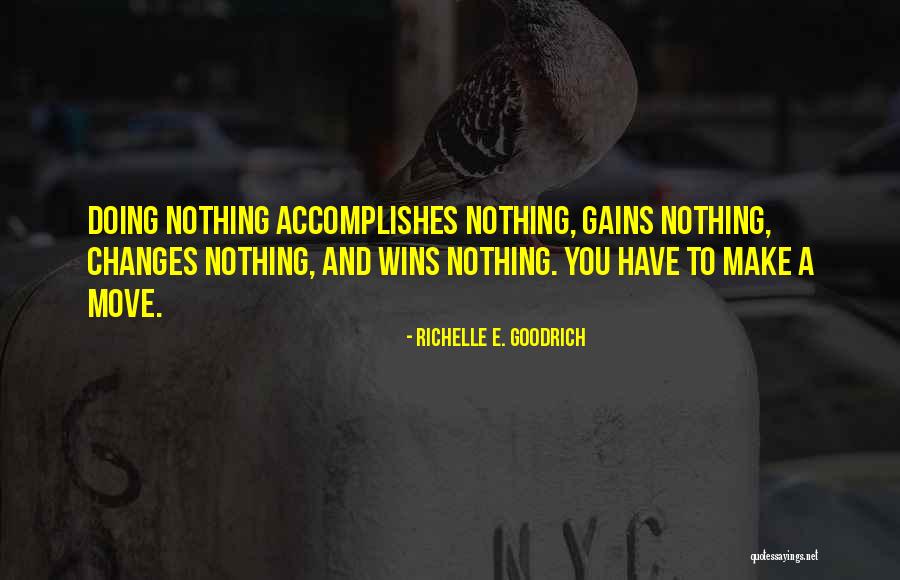 Lefery Quotes By Richelle E. Goodrich Lefery Quotes By Richelle E. Goodrich