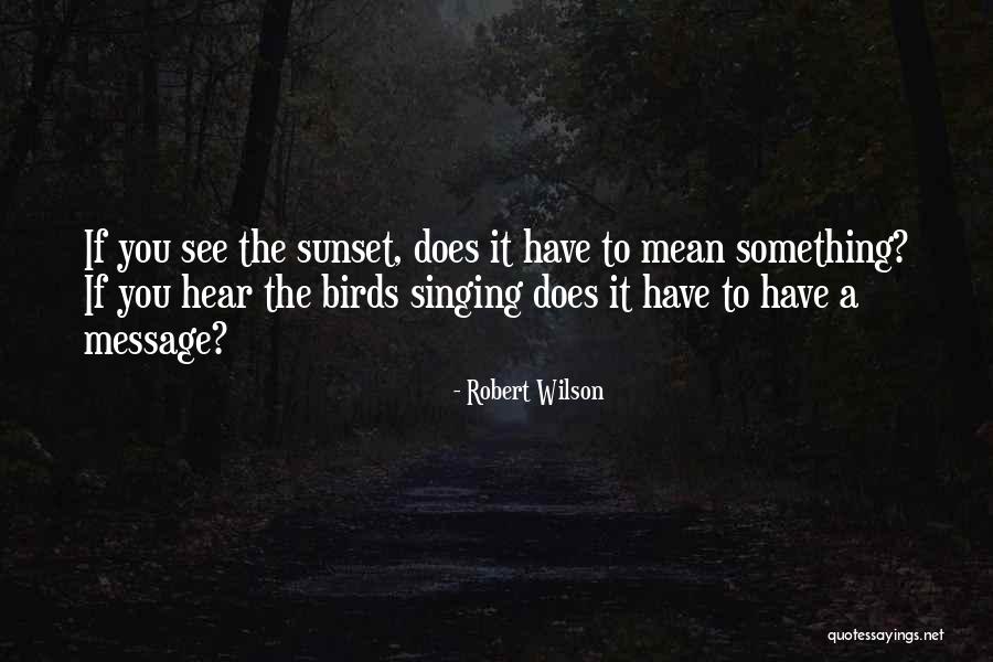 Lefevre Plane Quotes By Robert Wilson Lefevre Plane Quotes By Robert Wilson