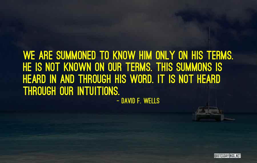 Leffell Quotes By David F. Wells Leffell Quotes By David F. Wells