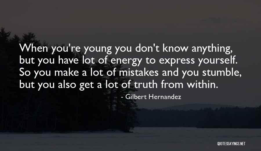 Lefkowitz And Lefkowitz Quotes By Gilbert Hernandez Lefkowitz And Lefkowitz Quotes By Gilbert Hernandez