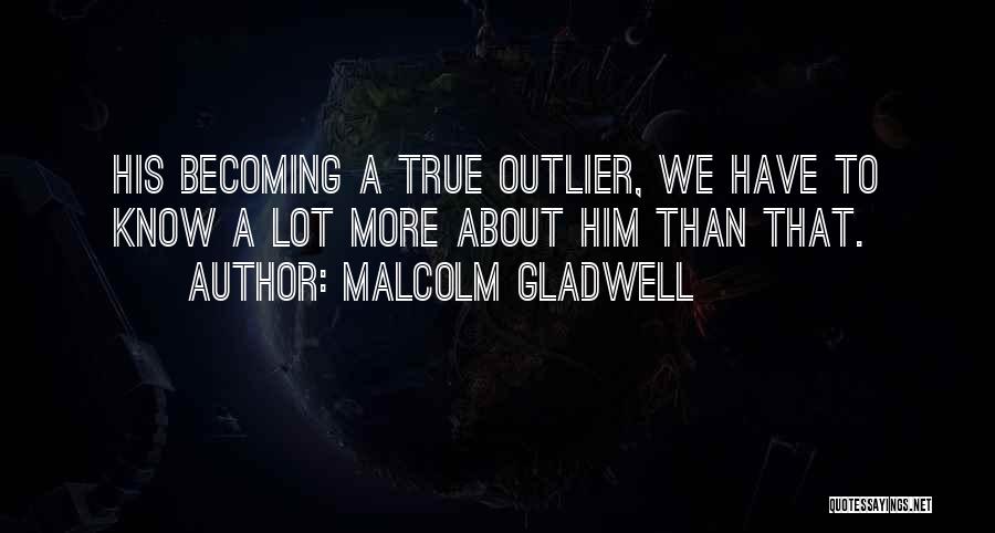 Lefler Dental Hot Quotes By Malcolm Gladwell