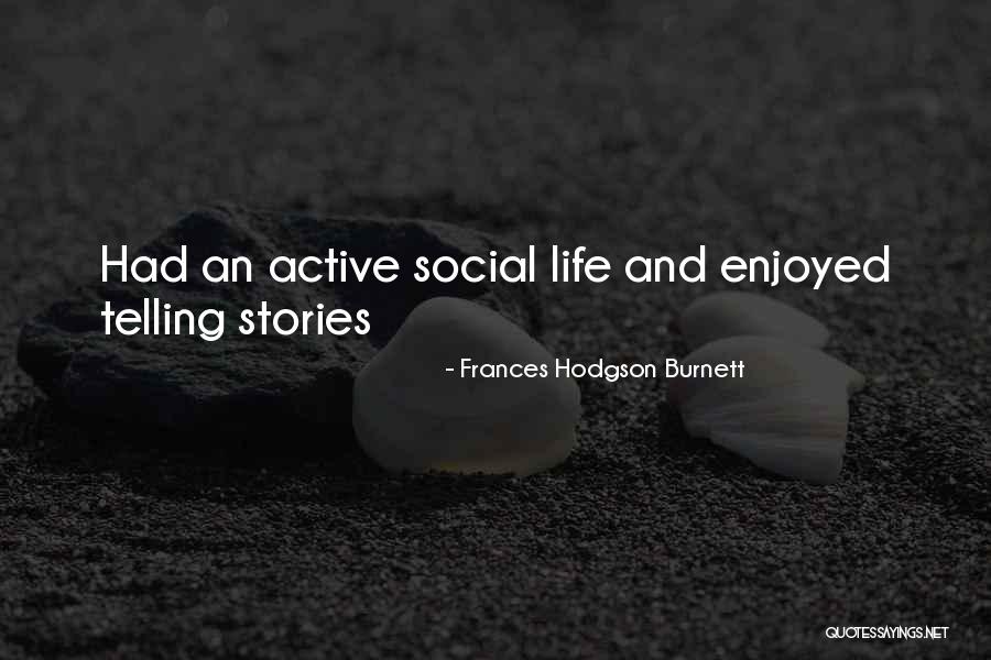 Leflon Prospect Quotes By Frances Hodgson Burnett