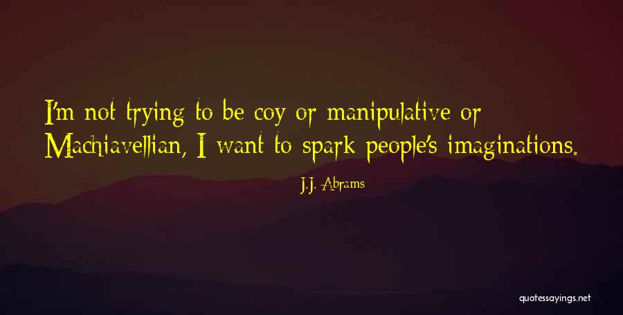 Lefort I Fracture Quotes By J.J. Abrams Lefort I Fracture Quotes By J.J. Abrams