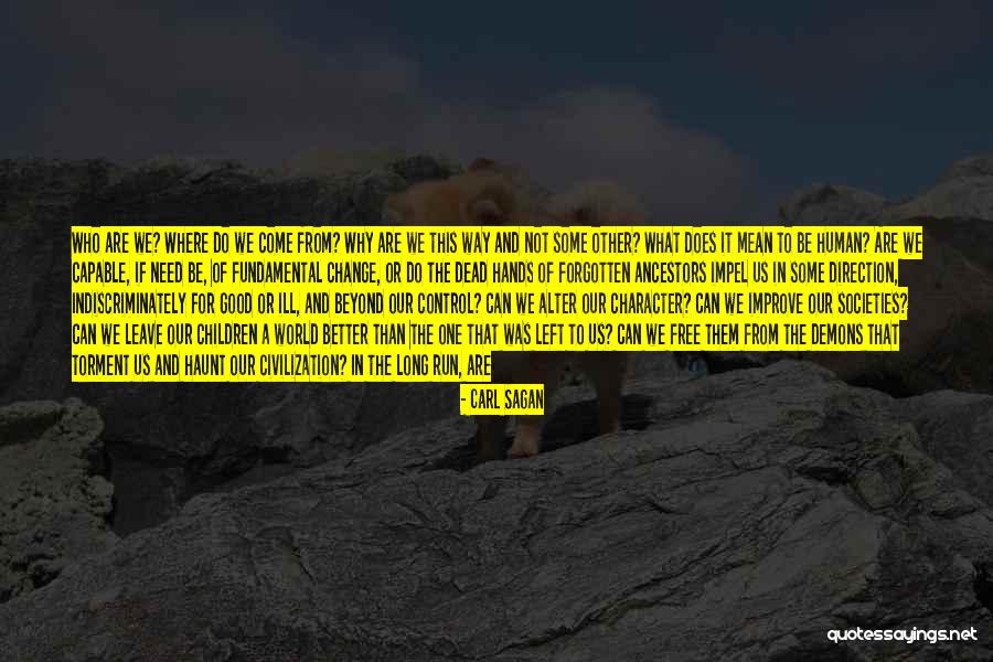 Left 4 Dead Character Quotes By Carl Sagan