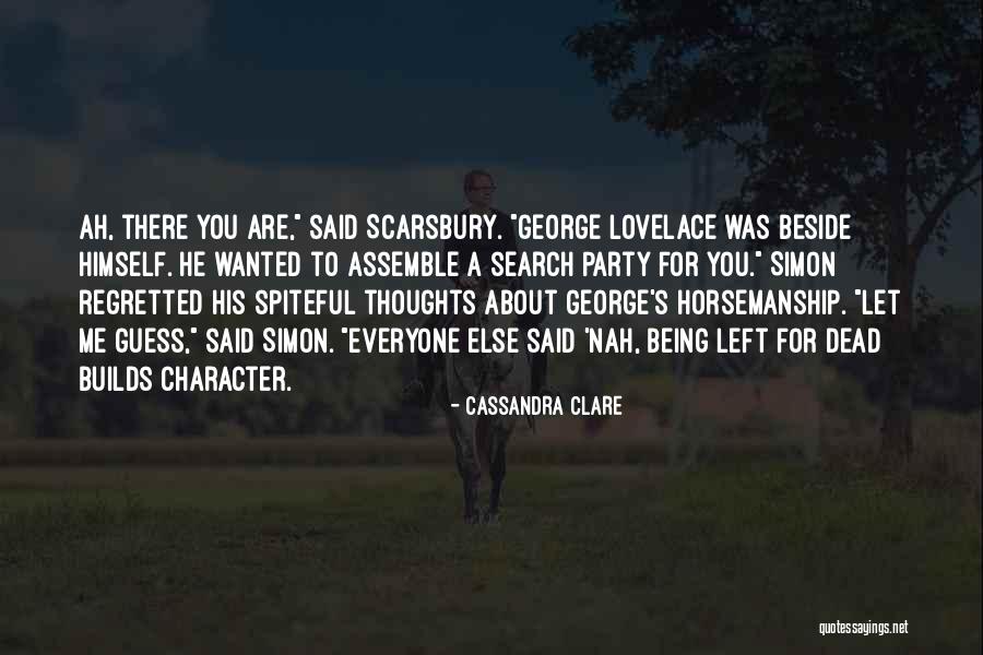 Left 4 Dead Character Quotes By Cassandra Clare