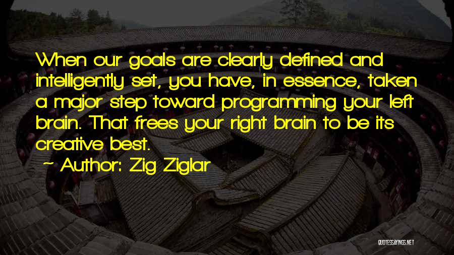 Left And Right Brain Quotes By Zig Ziglar