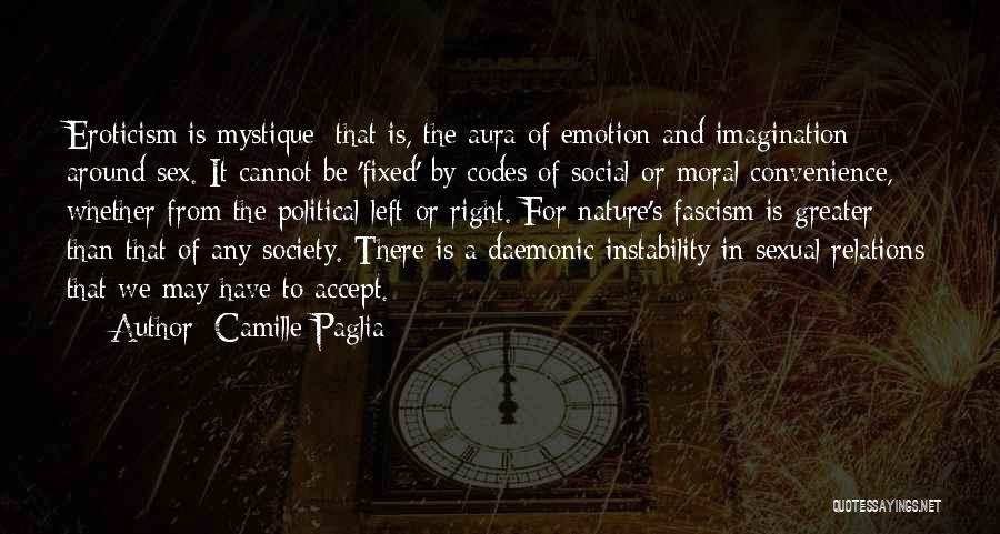 Left And Right Quotes By Camille Paglia