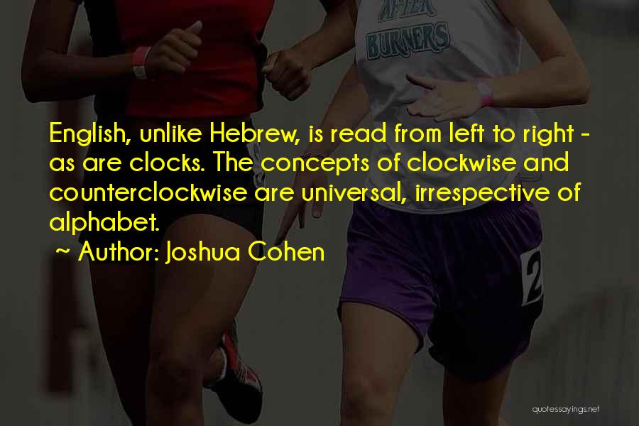 Left And Right Quotes By Joshua Cohen