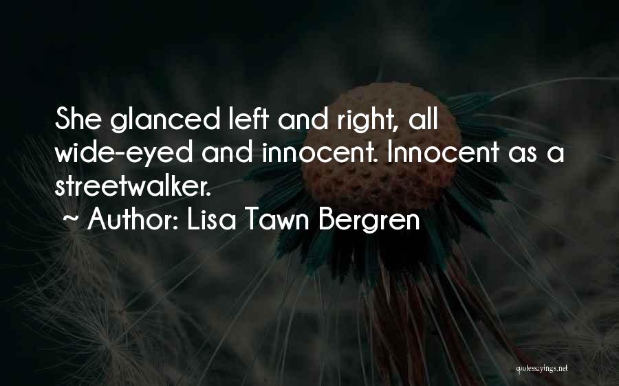 Left And Right Quotes By Lisa Tawn Bergren