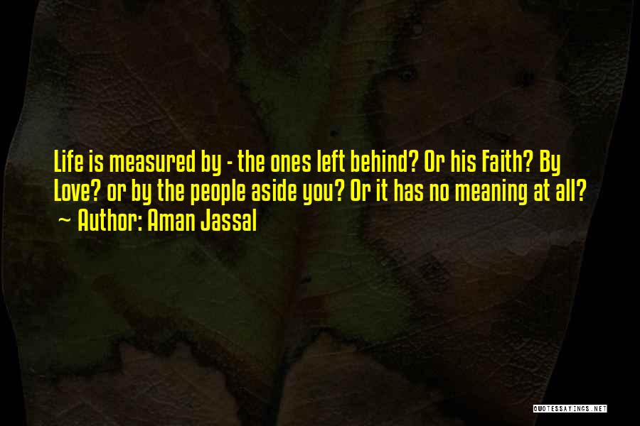 Left Aside Quotes By Aman Jassal