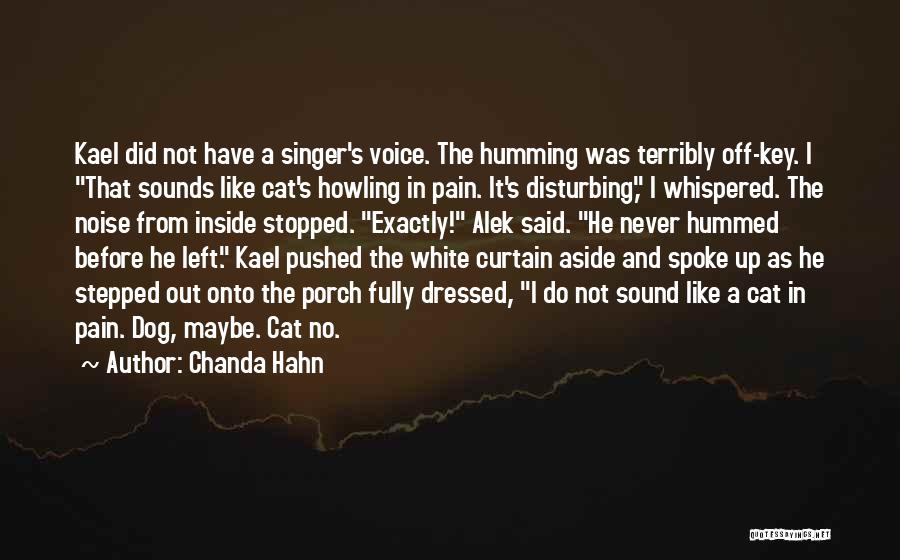 Left Aside Quotes By Chanda Hahn