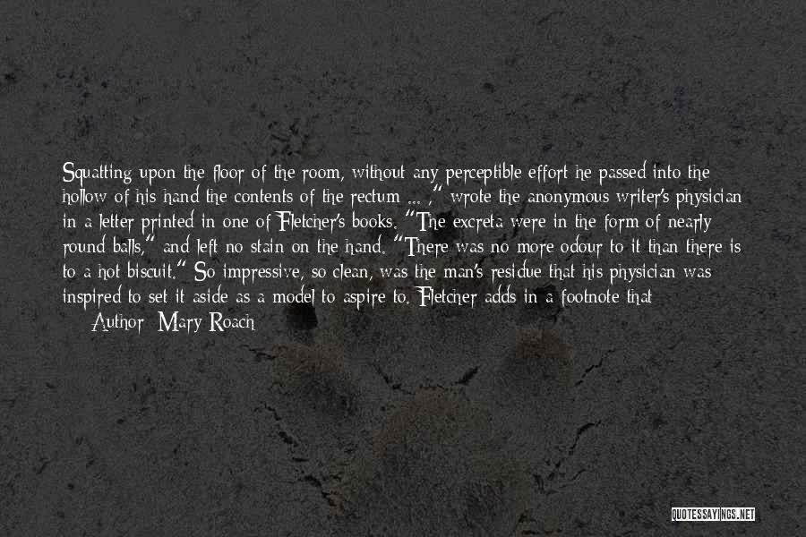 Left Aside Quotes By Mary Roach