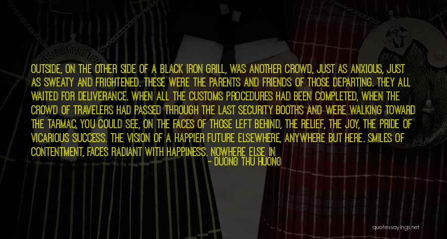 Left Behind Friends Quotes By Duong Thu Huong Left Behind Friends Quotes By Duong Thu Huong