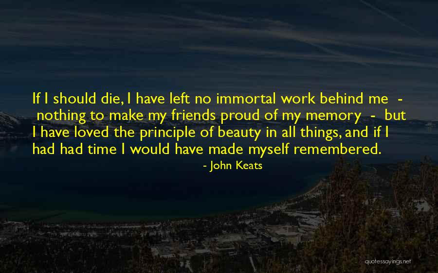 Left Behind Friends Quotes By John Keats Left Behind Friends Quotes By John Keats