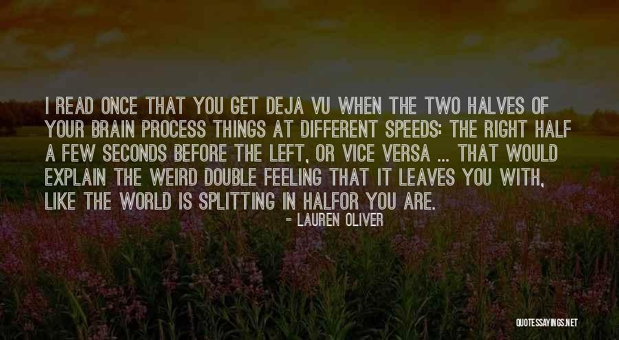 Left Brain Right Brain Quotes By Lauren Oliver Left Brain Right Brain Quotes By Lauren Oliver
