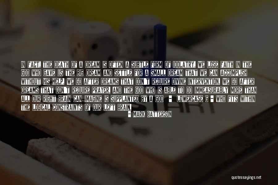 Left Brain Right Brain Quotes By Mark Batterson Left Brain Right Brain Quotes By Mark Batterson