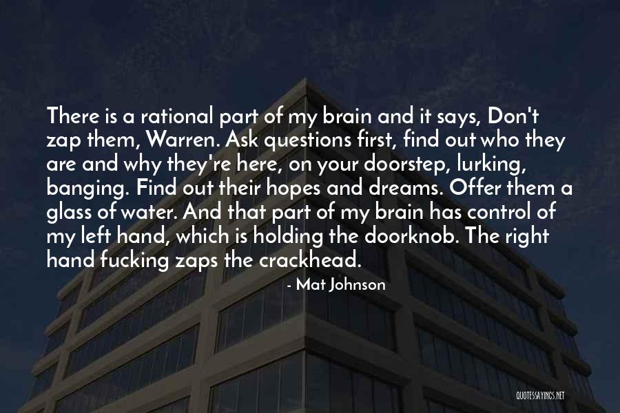 Left Brain Right Brain Quotes By Mat Johnson Left Brain Right Brain Quotes By Mat Johnson