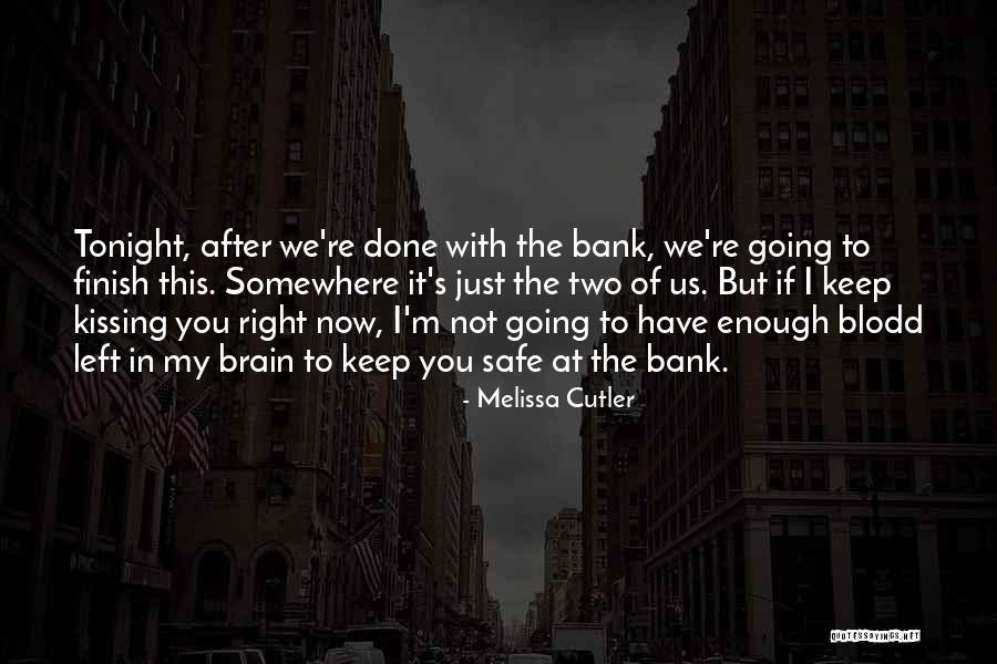 Left Brain Right Brain Quotes By Melissa Cutler Left Brain Right Brain Quotes By Melissa Cutler