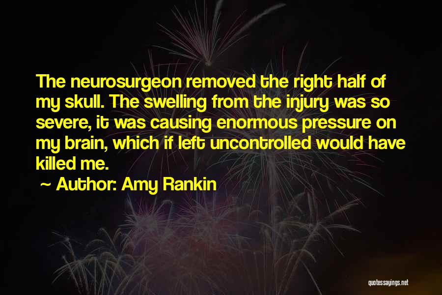 Left Brain Vs Right Brain Quotes By Amy Rankin