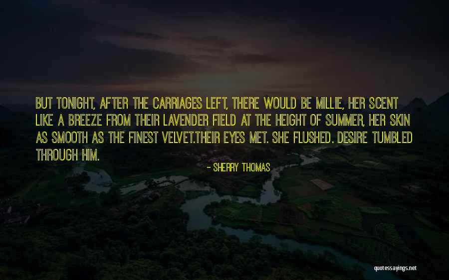 Left Field Quotes By Sherry Thomas Left Field Quotes By Sherry Thomas